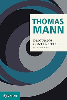 Discursos contra Hitler (antigo Ouvintes a Thomas Mann